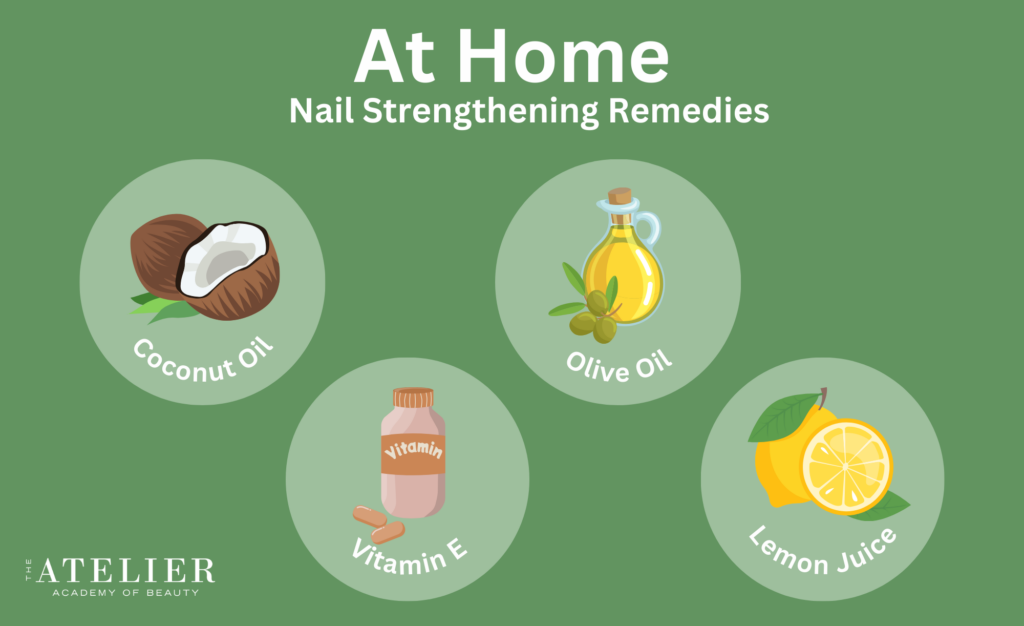 At Home Nail Strengthening Remedies for nail growth: Coconut oil, Vitamin E, Olive Oil, Lemon Juice